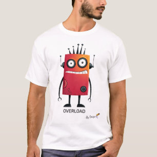 Robô sobrecarregado   T-Shirt Geek engraçado para 