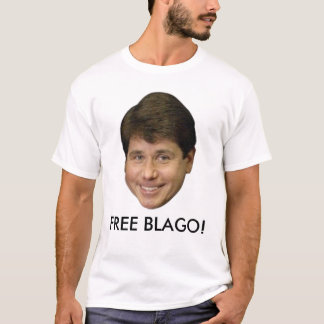 Rod Blagojevich, oficial LIVRA BLAGO! T-shirt