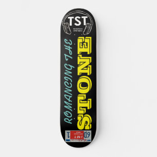 ROMANCING THE STONE Skateboard