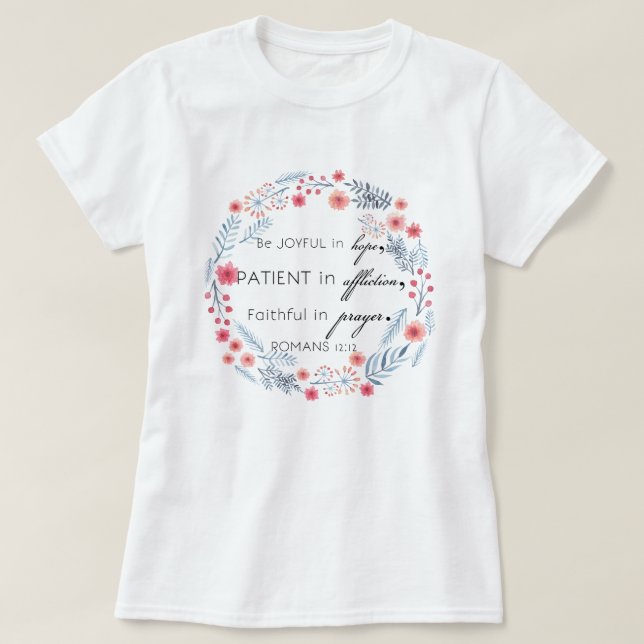 Romanos 12:12 T-Shirt (Frente do Design)