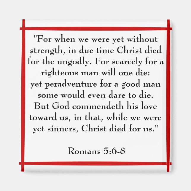 Romanos 5:6-8 íman de escritura (Frente)
