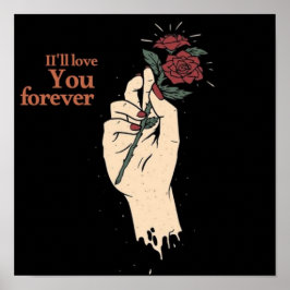Romantic “I’ll Love You Forever” Poster – Vintage 
