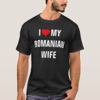 ROMÊNIA: Eu amo minha camiseta romena de esposa