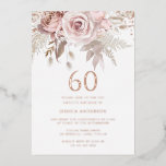 Rosa 60ª Festa de aniversário Blush e Dusty Dourad<br><div class="desc">Festa de aniversário Blush & Dusty Rosa 60th Rosa Gold Foil Invitation Veja outros convites em nossa Loja de Nest e Niche</div>