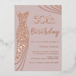 Rosa Gold Foil Dress Rosa Elegante 60º Aniversário<br><div class="desc">Rosa Gold Foil Dress Rosa Elegante 60º Convite à Folha de Aniversário Ver outros convites na nossa Loja de Ninhos e Nicho</div>
