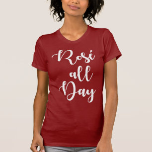 Rosé All Day   Camisa T Colorida Maroon