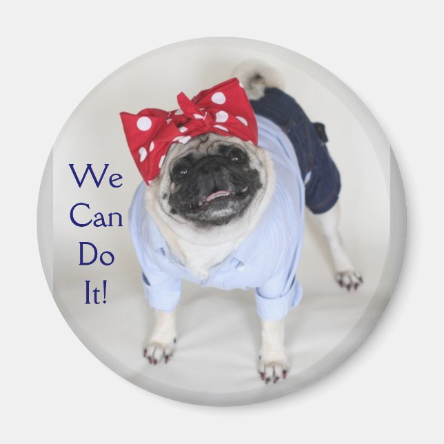 Rosie Pug Riveter - Podemos! Íman (Frente)