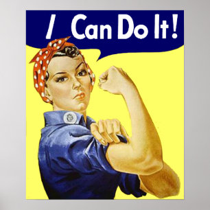 Rosie Riveter - Eu Posso Fazer Poster