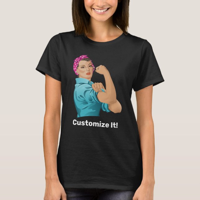 Rosie the Riveter T-Shirt (Frente)