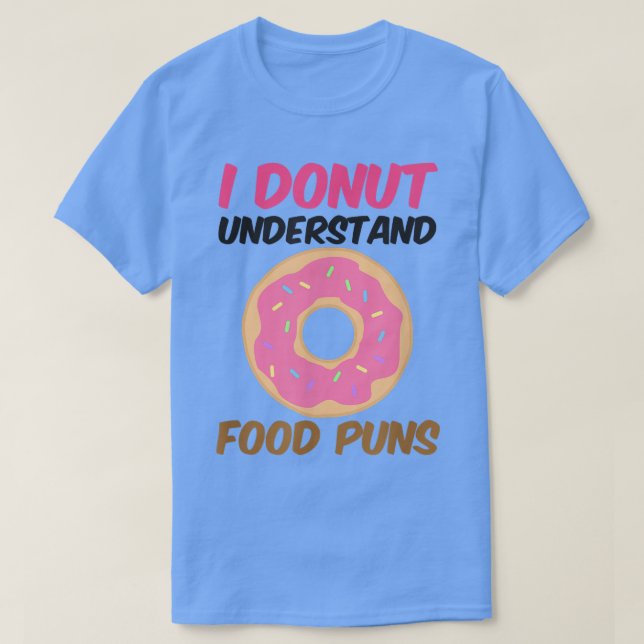 Rosquinha Entender Comida Design T-Shirt (Frente do Design)