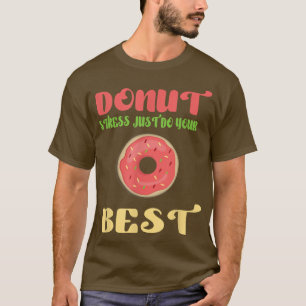 rosquinha fanny Stress Apenas T-Shirt