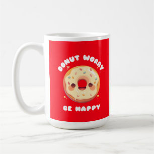 Rosquinha Preocupada Seja uma caneca de café feliz