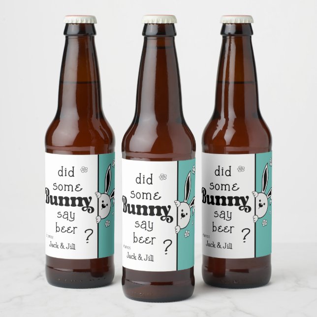 Rótulo de Cerveja páscoa, Um Bunny disse cerveja? (Garrafas)