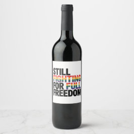 Rótulo De Garrafa De Cerveja Ainda Lutando Pela Liberdade Total LGBTQ América 2
