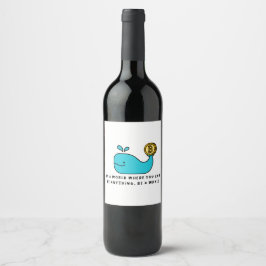 Rótulo De Garrafa De Cerveja Bitmoney Whale Crypto Investor & BTC Trading Desig