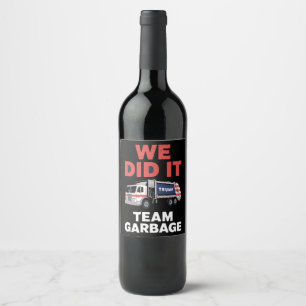 Rótulo De Garrafa De Cerveja Caminhão Lixo Trump 2024 Nós Conseguimos Equipe Li