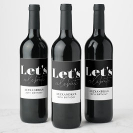 Rótulo De Garrafa De Cerveja Chic Preto Branco Vamos celebrar Aniversário 