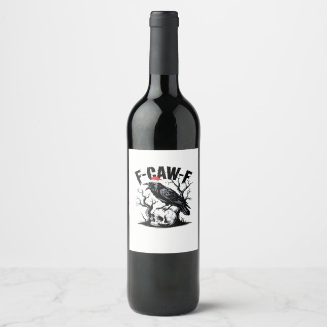 Rótulo De Garrafa De Cerveja Citação engraçada essencial F-Caw-F (Frente)