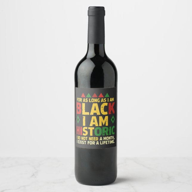 Rótulo De Garrafa De Cerveja Enquanto eu for negro, sou histórico (Frente)
