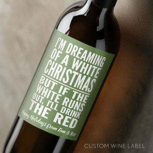 Rótulo De Garrafa De Cerveja Estou sonhando com um Natal de vinho branco ou tin