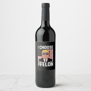 Rótulo De Garrafa De Cerveja Eu Escolho O Criminoso Trump 2024 Patriota Republi
