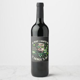 Rótulo De Garrafa De Cerveja Eu tenho o que eu queria para a Rua.