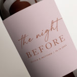 Rótulo De Garrafa De Cerveja Janto de Ensaio de Casamento Rosa Dusty | Noite An<br><div class="desc">Traga um toque sutil e romântico ao seu janto de ensaio de casamento com esta etiqueta de vinho personalizada, desenhada num tom rosado empoeirado com uma letra elegante. Ideal para vestir garrafas de vinho. Esta etiqueta moderna e suave acrescenta um sotaque na moda à sua celebração. Personalizável com nomes e...</div>