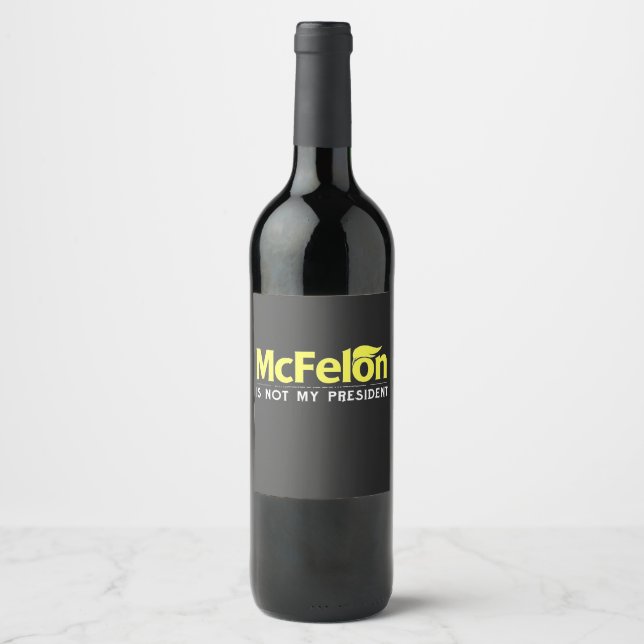 Rótulo De Garrafa De Cerveja McFelon Não É Meu Presidente (Frente)