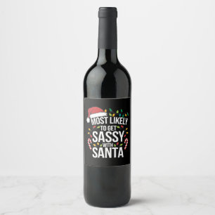 Rótulo De Garrafa De Cerveja Muito Provável Ficar Sassy Com Papai Noel Natal Xm