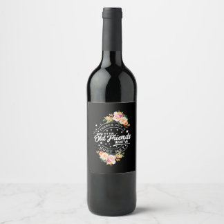 Rótulo De Garrafa De Cerveja Palavra Ainda Para Amigos Antigos