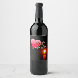 Rótulo De Garrafa De Cerveja Solteiro para sempre