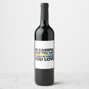Rótulo De Garrafa De Cerveja Tenha Cuidado Quem Você Odeia Arco-íris LGBT Orgul