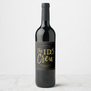 Rótulo De Garrafa De Cerveja The I Do Crew   Lembrancinhas de Casamento Dourada