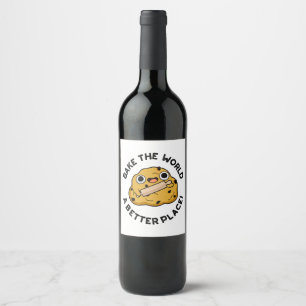 Rótulo De Garrafa De Cerveja Torne O Mundo Um Lugar Melhor Cute Pun De Padaria