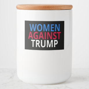 Rótulo Para Comida Anti-Trump - Mulheres Contra Trump