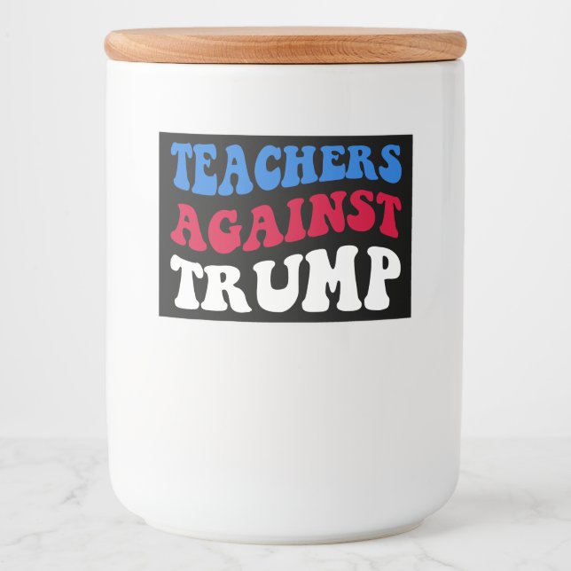 Rótulo Para Comida Anti-Trump - Professores Contra Trump II (Frente)