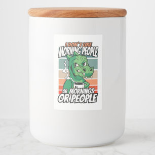 Rótulo Para Comida Eu não gosto de pessoas matinais ou manhãs ou pess