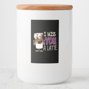 Rótulo Para Comida Eu sinto saudades de você.