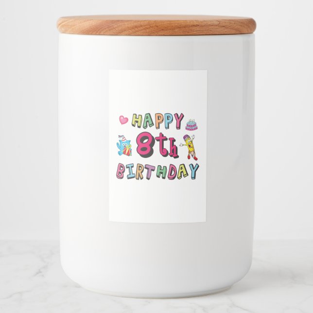 Rótulo Para Comida Feliz 8 de aniversário. 8 anos por dia. (Frente)