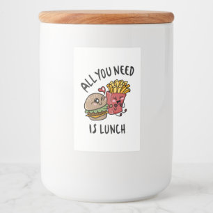 Rótulo Para Comida Tudo que você precisa é do almoço