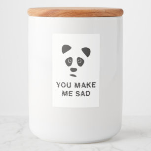 Rótulo Para Comida Você me deixa triste. Triste panda.