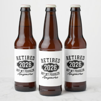 Rótulo Para Garrafa De Cerveja Aposentadoria 2026 Não É Mais Meu Problema Engraça