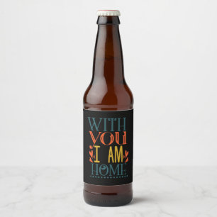 Rótulo Para Garrafa De Cerveja Casal Presente Com Você Eu Estou Em Casa