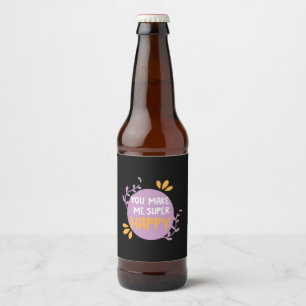 Rótulo Para Garrafa De Cerveja Casal Presente Que Você Me Torna Super Feliz