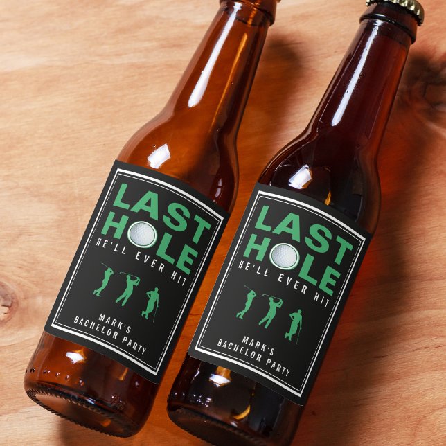 Rótulo Para Garrafa De Cerveja Despedida de Solteiro de Golfe Último Buraco que E (Criador carregado)