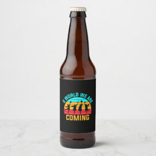 Rótulo Para Garrafa De Cerveja Graduação Mundo que Estamos Vindo