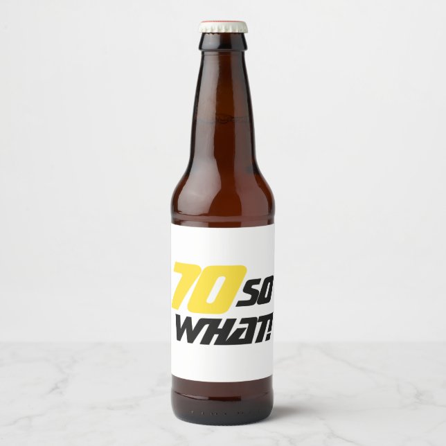 Rótulo Para Garrafa De Cerveja Motivação de Aniversário de 70 70 Então que engraç (Frente)