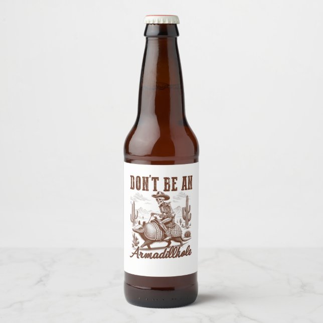 Rótulo Para Garrafa De Cerveja Não Seja Um Armadillhole (Frente)