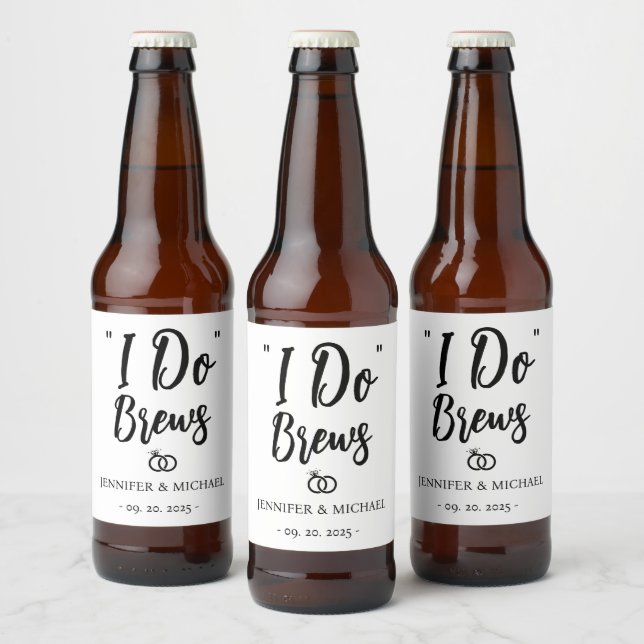 Rótulo Para Garrafa De Cerveja Personalizar Recepção de Casamento I Do Brews (Garrafas)