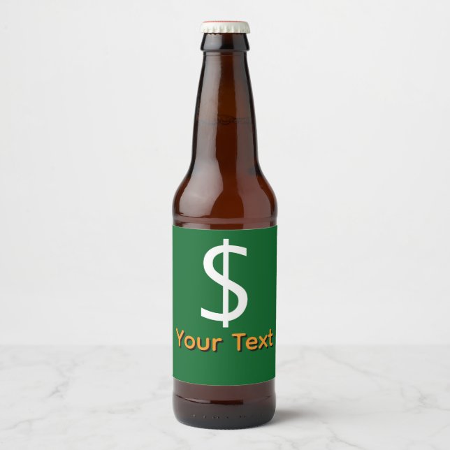 Rótulo Para Garrafa De Cerveja Personalize Branco Sinal de Dólar $ Verde Garrafa  (Frente)